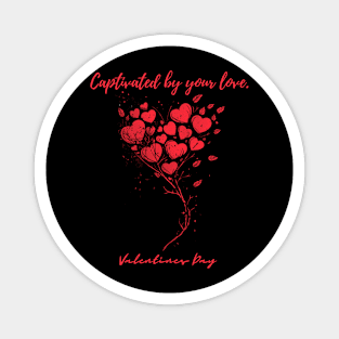 Captivated by your love. A Valentines Day Celebration Quote With Heart-Shaped Baloon Magnet